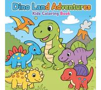 Dino Land Adventures: Kids Coloring Book