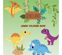 Dino Land Coloring Book for Kids: Explore Dinosaurs, Volcanoes, Fossils, and Prehistoric Fun