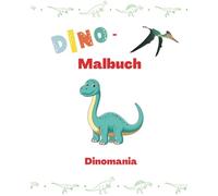 Dino-Malbuch: Dinomania