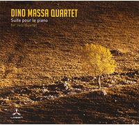 Dino Massa Quartet - Suite Pour Le Piano For Jazz Quartet