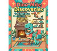 Dino-Mite Discoveries: Prehistoric Coloring Fun