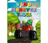Dino Monster Truck: Coloring Book for Kids