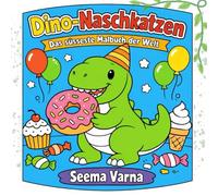 Dino-Naschkatzen: Das süßeste Malbuch der Welt: 31 dicke und einfache Ausmalbilder für Kinder von 2-6 Jahren | Dinosaurier treffen auf Donuts, Eis und Süßigkeiten | Zur Förderung der Feinmotorik