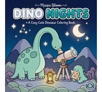 Dino Nights: A Cozy Cute Dinosaur Coloring Book for Adults and Teens