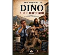 Dino non è d'accordo: le cronache di casa Malipiero: 1