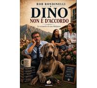 Dino non è d'accordo: le cronache di casa Malipiero