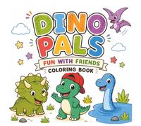 Dino Pals: Cute & Cozy Dinosaur Coloring Book for Relaxation and Fun (for Adults and Kids)