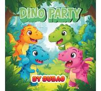 Dino Party: Celebration: Simple & Cute Dinosaurs Birthday Coloring Book