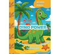 DINO POWER: Das große Malbuch für kleine Entdecker