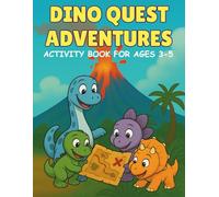 Dino Quest Adventures: Coloring, Jokes, Mazes, Counting, Spot the Difference, Matching & More Fun Activities for Ages 3-5