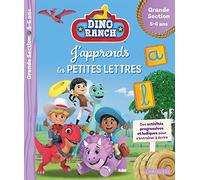 Dino Ranch - J'apprends les petites lettres: Grande section