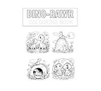 DINO-RAWR: COLOURING BOOK