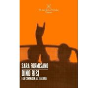 Dino Risi e la commedia all'italiana - [96 Rue de-La-Fontaine Edizioni]