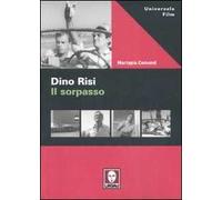 Dino Risi. Il sorpasso. Ediz. illustrata