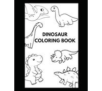 Dino-Roar Adventures: A Dinosaur Coloring Book