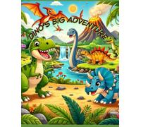 Dino’s Big Adventure: A Coloring Story Book for Kids Ages 3-6