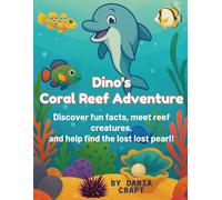 Dino’s Coral Reef Adventure