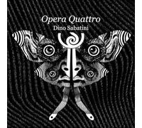 Dino Sabatini - Opera Quattro
