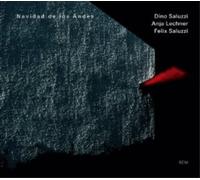 Dino Saluzzi, Anja Lechner & Felix Saluzzi Navidad De Los Andes (CD) Album