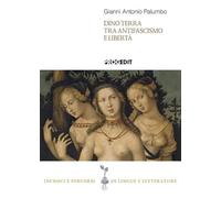 Dino Terra tra antifascismo e libertà