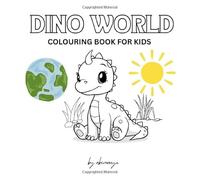 DINO WORLD: COLOURING BOOK