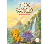 Dino World: Preschool Activity & Coloring Book for Ages 3-5 - ABC Dinosaurs, Numbers, Tracing, Mazes & Shapes