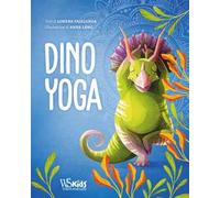 Dino Yoga. Ediz. a colori