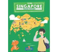 Dinobibi Publishing Singapore (Tascabile) Travel Guide for Kids