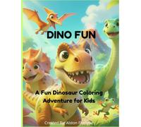 DINOFUN: A Fun Dinosaur Coloring Adventure for Kids