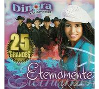 Dinora Y La Juventud - Eternamente