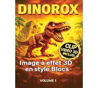 Dinorox: Un livre rempli d'images 3D incroyables de Dinosaures