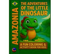 Dinos Adventures: A fun Coloring&Activity Book for Kids: Easy Guided BIG DOTS|Dot Coloring Book For Kids Boys&Girls|Preschool Kindergarten Activities|Dino Gifts for Todlers