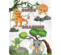 Dinos and Dragons Coloring Book