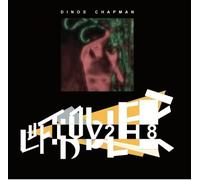 Dinos Chapman - Luv2H8