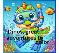 Dinos große Abenteuer zum Ausmalen / Dinos great adventures to color in: das