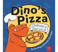 Dino's Pizza Delivery Service: A Hilarious and Messy Picture Book for Young Readers