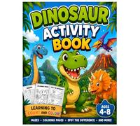 Dinosaur Activity Book for Kids Ages 4-8: Fun Mazes, Coloring Pages, Spot the Difference, Counting Activities & More