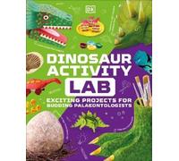 Dinosaur Activity Lab (Copertina rigida) DK Activity Lab