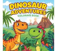 Dinosaur Adventures Coloring Book
