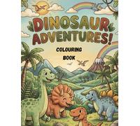 Dinosaur Adventures: Colouring Book