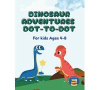 Dinosaur Adventures: Dot-to-dot