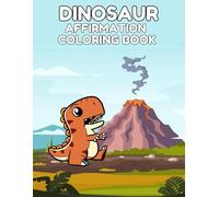 Dinosaur Affirmation Coloring Book