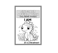 Dinosaur Affirmation Coloring Pages