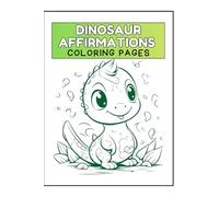 Dinosaur Affirmations Coloring Book