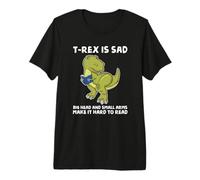Dinosaur Book Lover T Rex Sad Arms Troppo Corto per Il Lettore Maglietta Premium