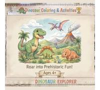 Dinosaur Coloring & Activity Book for Kids: Fun Coloring, Mazes, Dot-to-Dot, Tracing, Puzzles & More!