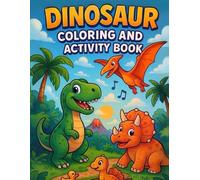 Dinosaur Coloring and Activity Book: Fun Mazes, Coloring Pages, Puzzles, & Activities for Kids Ages 3-8