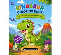 Dinosaur Coloring Book: 25 Cute & Easy Dinosaur Coloring Pages