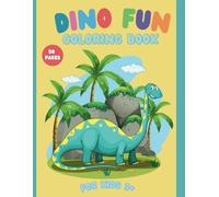 Dinosaur Coloring Book - 50 Pages: Kids Coloring Activity for Ages 3 and Up