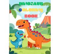 Dinosaur Coloring Book: A Fun Coloring Adventure with T-Rex, Triceratops, and More!